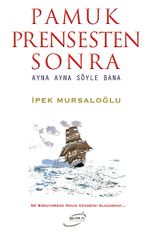 Pamuk Prensesten Sonra & Ayna Ayna Söyle Bana