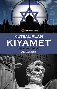 Kutsal Plan Kıyamet & Şeytanın Dönüşü