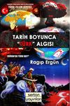 Tarih Boyunca "T&uuml;rk" Algısı
