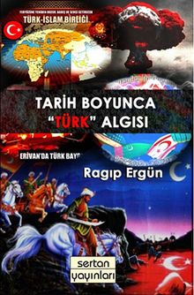 Tarih Boyunca "Türk" Algısı