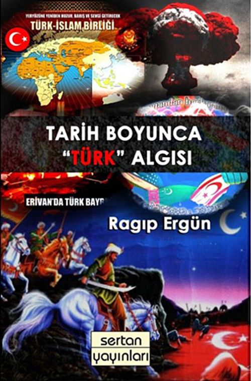 Tarih Boyunca "Türk" Algısı