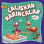 Çalışkan Karıncalar ile Tanışalım / Sevimli Hayvanlar -9