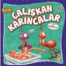 Çalışkan Karıncalar ile Tanışalım / Sevimli Hayvanlar -9 - Bilinmeyen Yazar