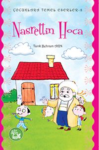 Nasrettin Hoca / Çocuklara Temel Eserler -8