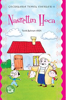 Nasrettin Hoca / Çocuklara Temel Eserler -8