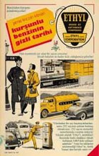 Kurşunlu Benzinin Gizli Tarihi