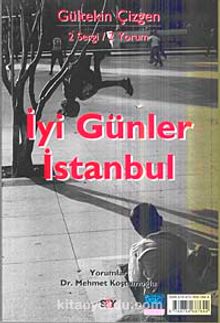 2 Sergi /2 Yorum İyi Günler İstanbul - Gültekin Çizgen