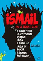 İsmail & Hal ve Gidişat: Zayıf