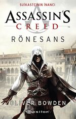 Assassin's Creed Rönesans & Suikastçının İnancı