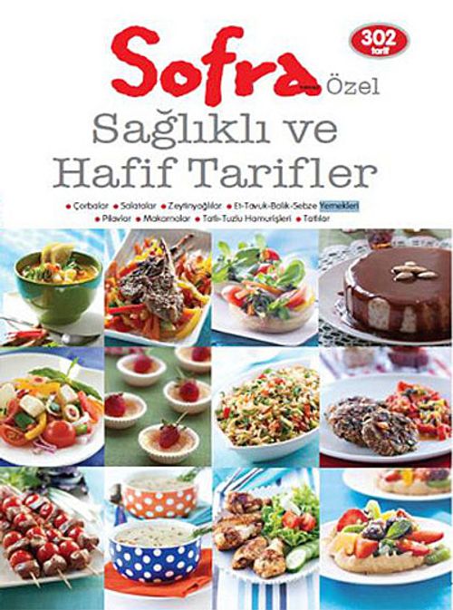 Sofra Özel Sağlıklı ve Hafif Tarifler (302 Tarif)