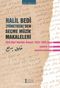 Halil Bedi (Yönetken)'den Seçme Müzik Makaleleri & Türk Harf İnkılabı Öncesi 1922-1928 Arası