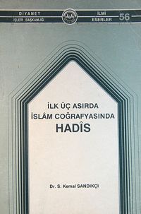 İlk Üç Asırda İslam Coğrafyasında Hadis (2-H-24)