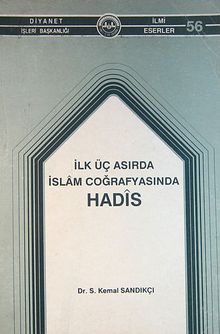 İlk Üç Asırda İslam Coğrafyasında Hadis (2-H-24)