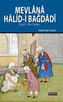 Mevlana Halid'i Bağdadi & Sufi Kelamı