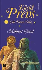 Küçük Prens & Çöle Düşen Yıldız