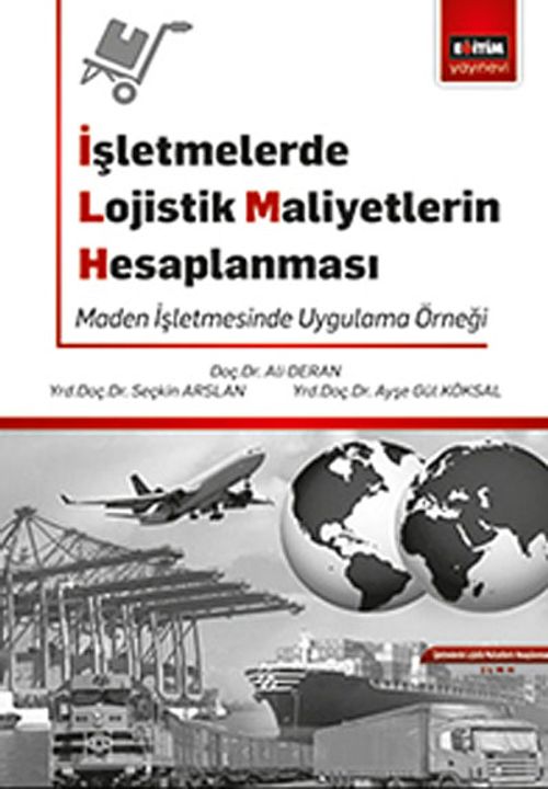 İşletmelerde Lojistik Maliyetlerin Hesaplanması