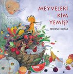 Meyveleri Kim Yemiş?