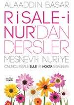 Risale-i Nur'dan Dersler & Mesnevi-i Nuriye Onuncu Risale Şule ve Nokta Risaleleri