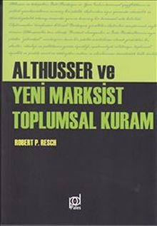 Althusser ve Yeni Marksist Toplumsal Kuram