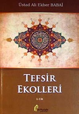 Tefsir Ekolleri 2. Cilt