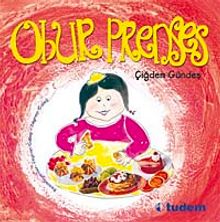 Obur Prenses - Çiğdem Gündeş