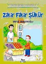 Zikir Fikir Şükür