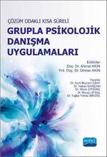 Çözüm Odaklı Kısa Süreli Grupla Psikolojik Danışma Uygulamaları & Teori ve Grupla Danışma Programları