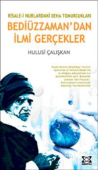 Bediüzzaman'dan İlmi Gerçekler