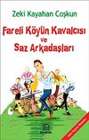 Fareli K&ouml;y&uuml;n Kavalcısı ve Saz Arkadaşları