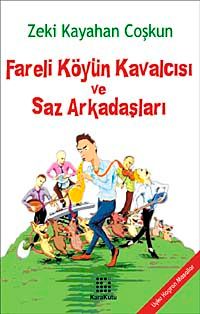 Fareli Köyün Kavalcısı ve Saz Arkadaşları