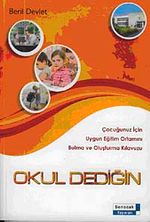 Okul Dediğin