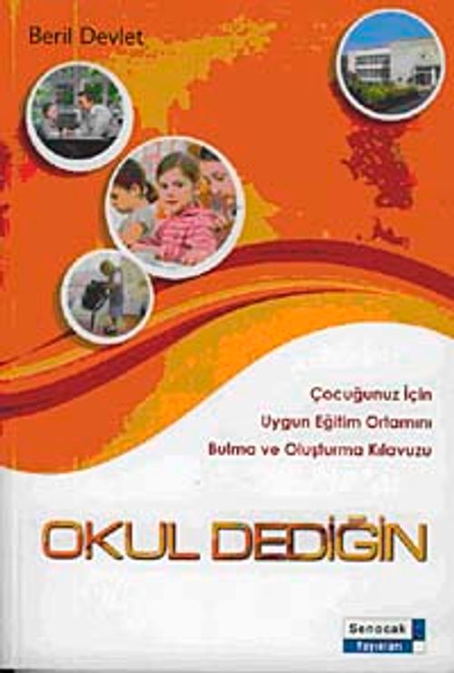 Okul Dediğin