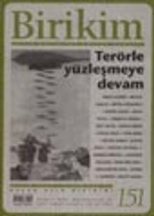 Birikim/ Terörle Yüzleşmeye Devam / Aylık Sosyalist Kültür Dergisi, Kasım 2001, Sayı:151