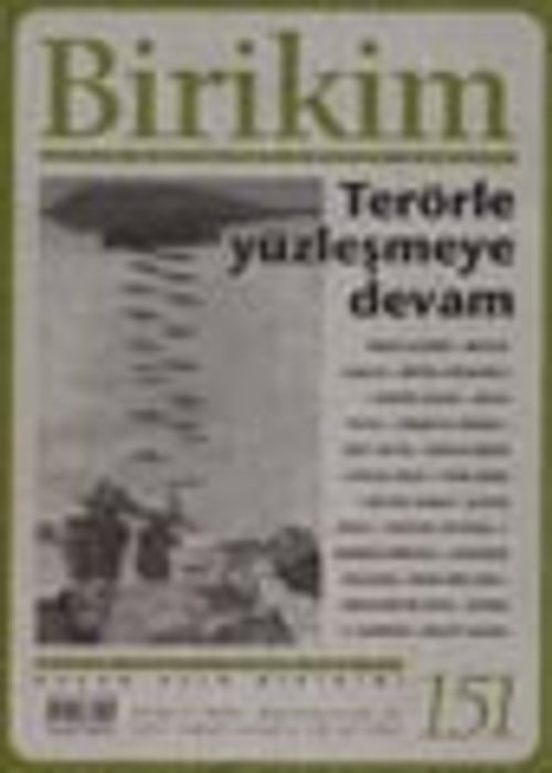 Birikim/ Terörle Yüzleşmeye Devam / Aylık Sosyalist Kültür Dergisi, Kasım 2001, Sayı:151