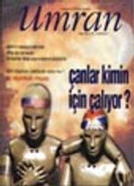 Umran / Sayı 87 Kasım 2001/Çanlar Kimin İçin Çalıyor