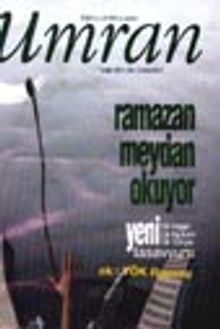 Umran / Sayı 88 Aralık 2001/Ramazan meydan okuyor