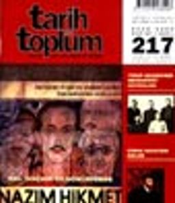 Tarih ve Toplum Aylık Ansiklopedik Dergi / Temmuz 2001 Cilt 37 - Sayı 217