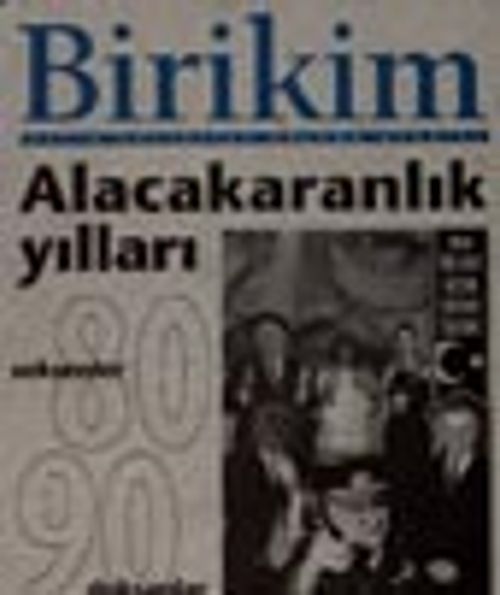 Birikim Aylık Sosyalist Kültür Dergisi Aralık 2001 Ocak 2002 Sayı 152 -153