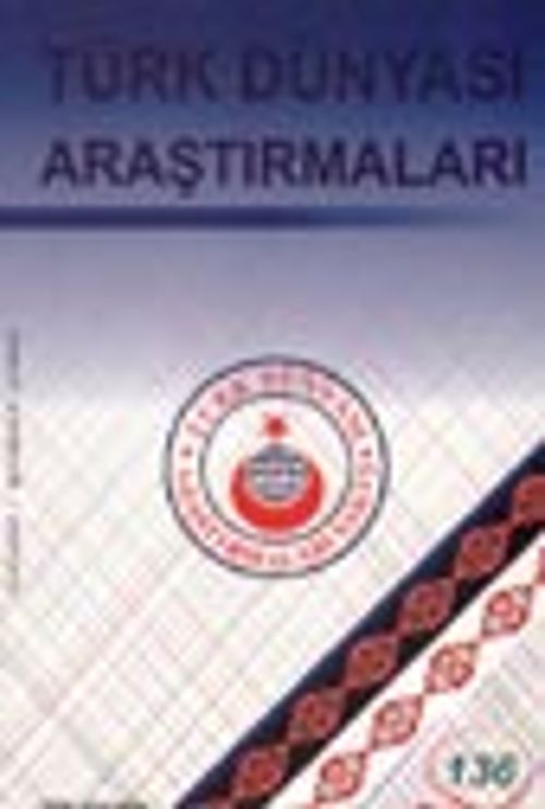 Türk Dünyası Araştırmaları Vakfı Dergi Ocak-Şubat 2002 Sayı: 136