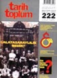 Tarih ve Toplum Aylık Ansiklopedik Dergi / Haziran 2002 Cilt 37 - Sayı 222
