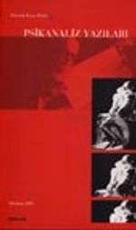 Psikanaliz Yazıları / Dürtü / İlkbahar 2002