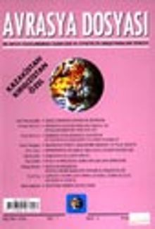 Avrasya Dosyası / Kış 2001-2002 -Sayı:7 Kazakistan Kırgızistan Özel
