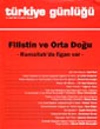Türkiye Günlüğü / Filistin ve Orta Doğu Sayı: 68 Yıl /2002-1
