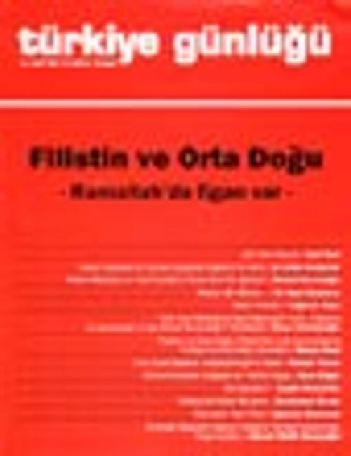 Türkiye Günlüğü / Filistin ve Orta Doğu Sayı: 68 Yıl /2002-1