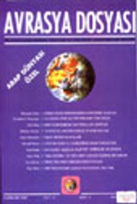 Avrasya Dosyası-Arap Dünyası Özel İlkbahar 2000 Cilt: 6 Sayı: 1