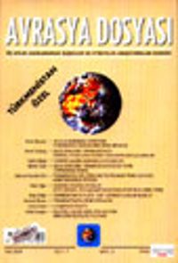 Avrasya Dosyası-Tükmenistan Özel Yaz 2001 Cilt: 7 Sayı: 2