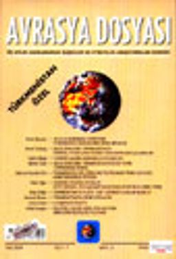 Avrasya Dosyası-Tükmenistan Özel Yaz 2001 Cilt: 7 Sayı: 2