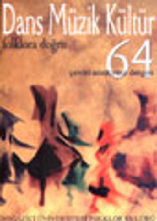 Dans/Müzik/Kültür Çeviri Araştırma Dergisi Sayı:64