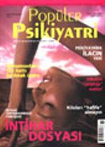 Popüler Psikiyatri Dergisi Mart-Nisan 2002 Sayı:6