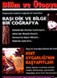 Bilim ve Ütopya /Aylık Bilim, Kültür ve Politika Dergisi /Ocak 2003 Sayı: 103